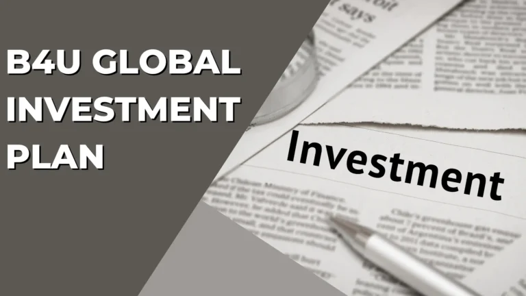 B4U Global Investment Plan