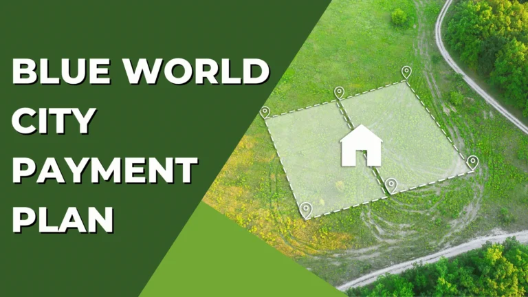 Blue World City Payment Plans