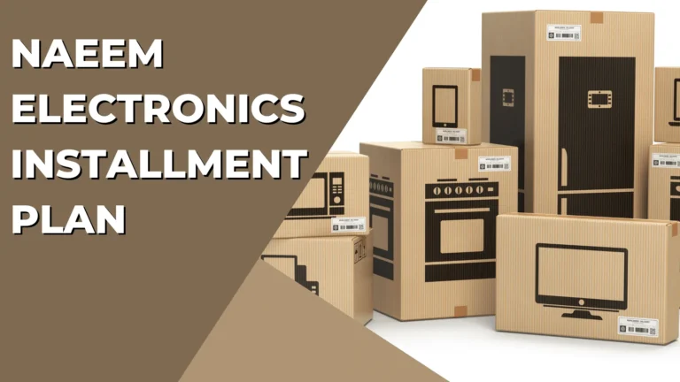 Naeem Electronics Installment Plan