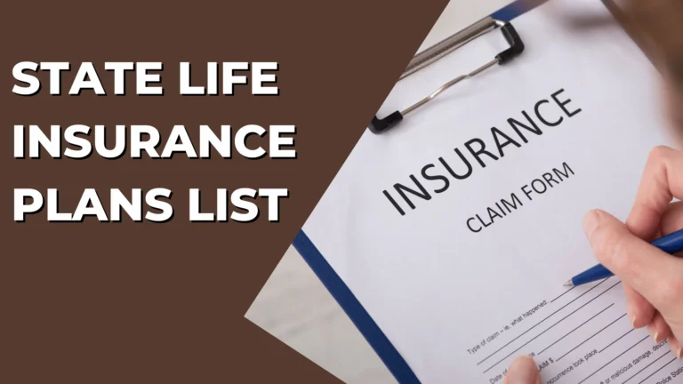 State Life Insurance Plans List