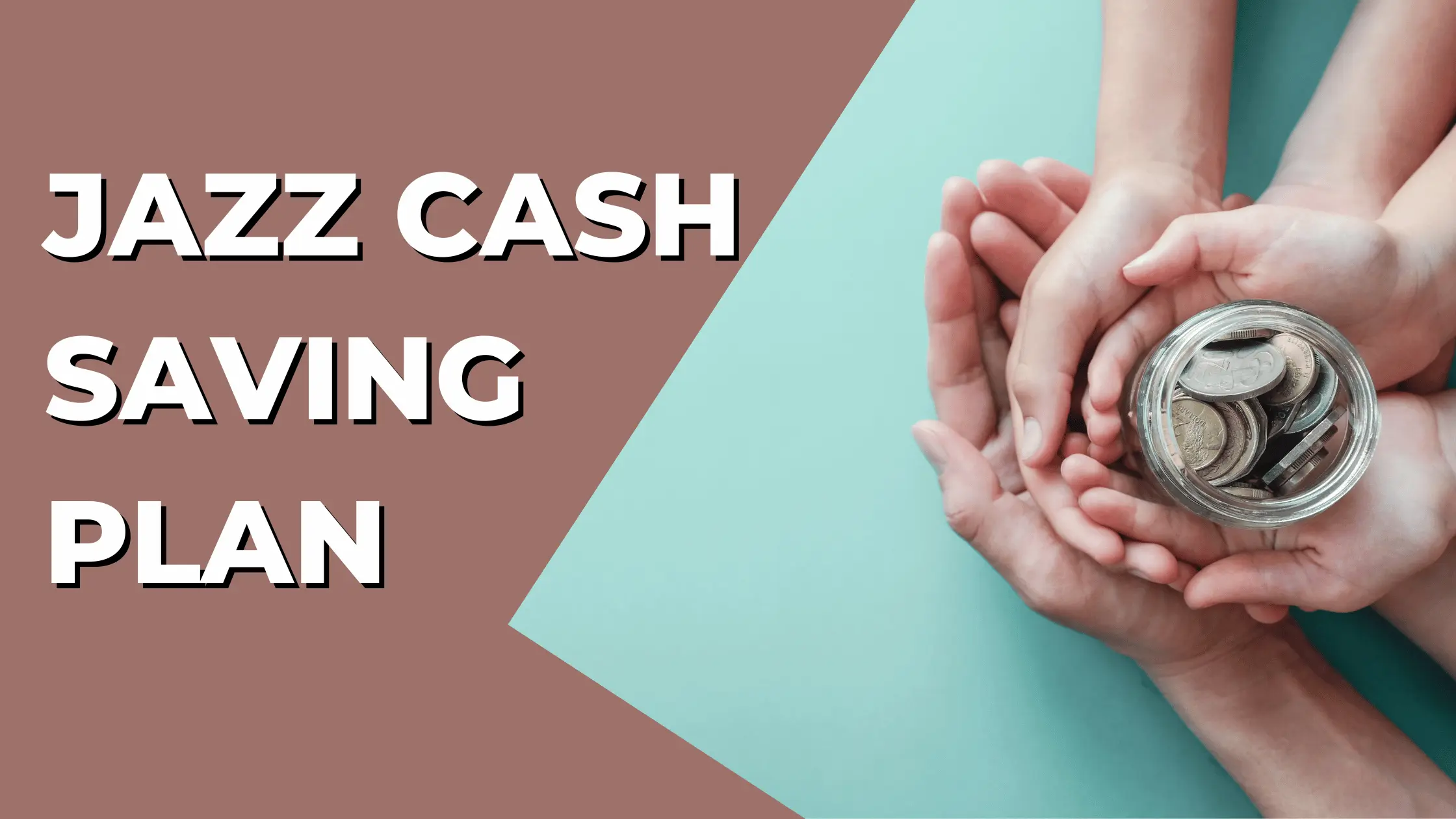 Jazz Cash Saving Plan